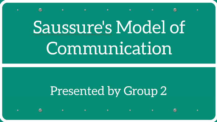 Saussure 039 S Model Of Communication By Rain Mojica