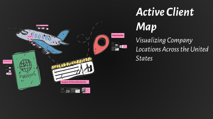 Active Client Map by ALEXIS DEMAIN on Prezi