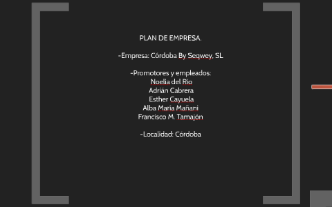 PLAN DE EMPRESA. by Adrian Cabrera Fernandez on Prezi