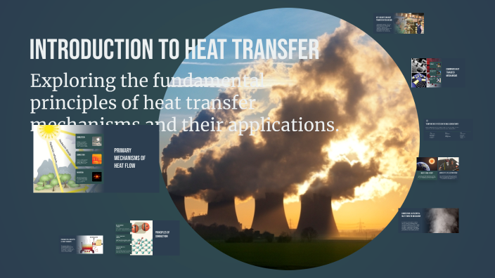 Introduction to Heat Transfer by Amit Sharma on Prezi