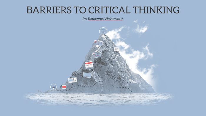 egocentrism as a barrier to critical thinking