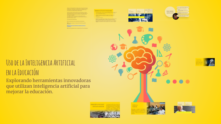 Uso de la Inteligencia Artificial en la Educación by GINDY CAMBERO on Prezi