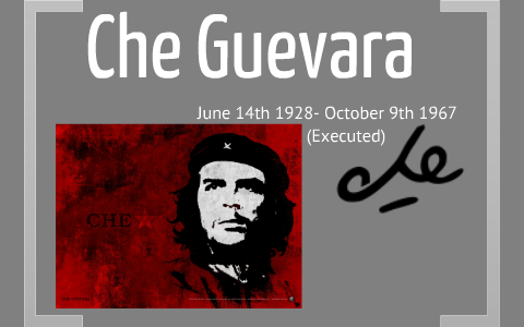 Che Guevara by Jonny Laxton on Prezi