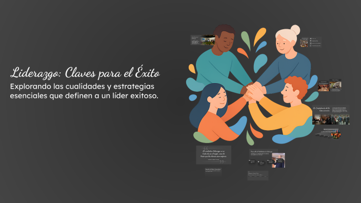 Liderazgo: Claves para el Éxito by Valeria Ruiz on Prezi