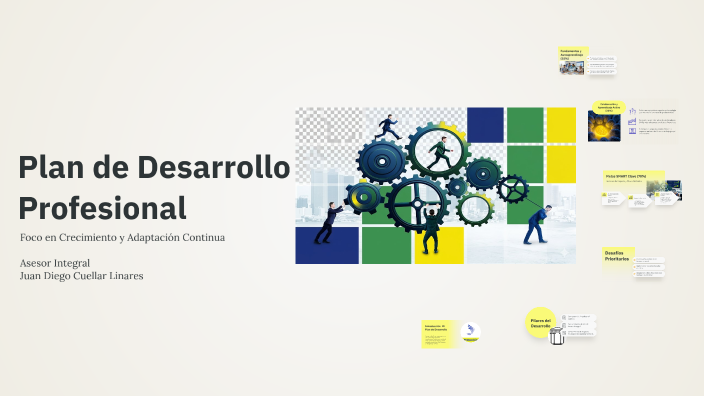 Plan de Desarrollo Profesional by proyect os on Prezi