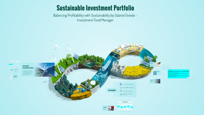 Sustainable Investment Portfolio by Gabriel Oviedo on Prezi