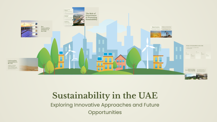 Sustainability in the UAE by Hind on Prezi