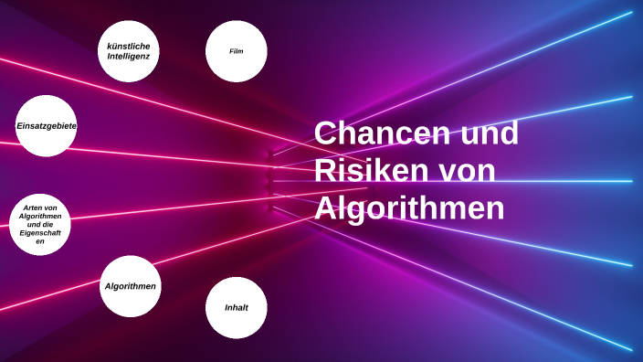 Chancen Und Risiken Von Algorithmen By Albert Steinbach On Prezi