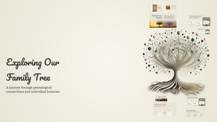 Exploring Our Family Tree by Jolene Connelley on Prezi