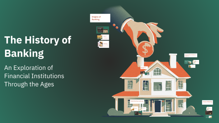 The History of Banking by Заррух Абдурахимов on Prezi