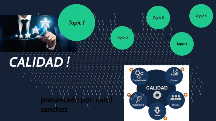 calidad by karol sanchez on Prezi