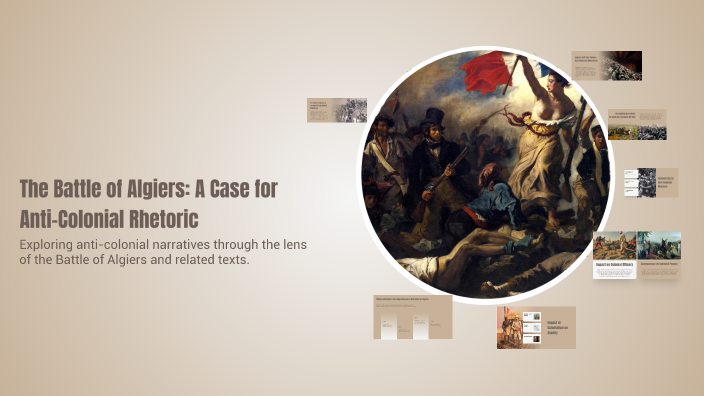 The Battle of Algiers: A Case for Anti-Colonial Rhetoric by Elisabeth ...