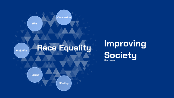 Improving Society by Ivan Liu on Prezi