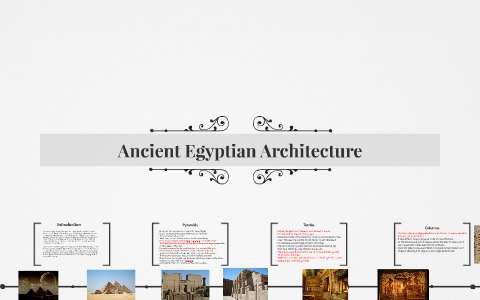 Ancient Egyptian Architecture by Holly Tennant on Prezi