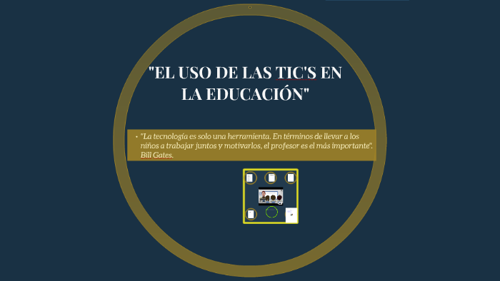 EL USO DE LAS TIC'S EN LA EDUCACIÓN by Ofelia Acevedo Bello on Prezi