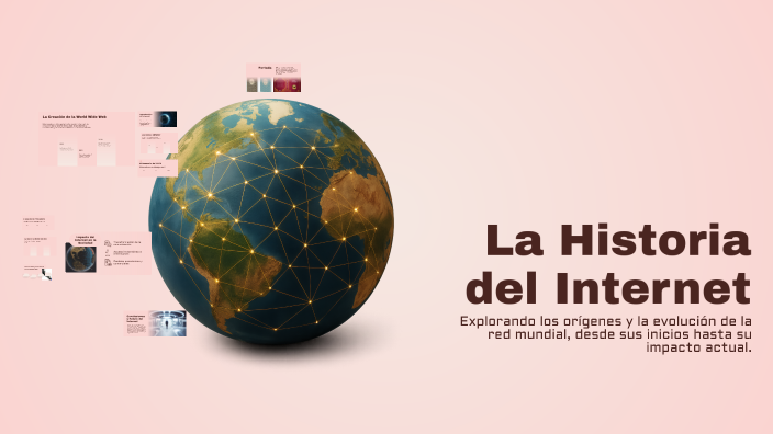 La Historia del Internet by Iveth Rodríguez on Prezi
