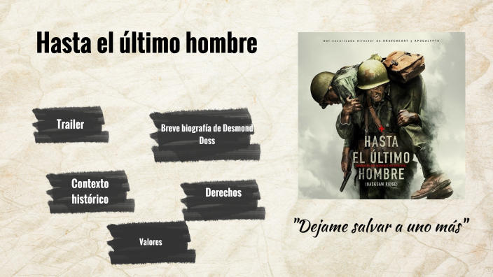 Hasta el último hombre by Jesus de la Cal on Prezi
