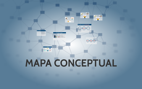 MAPA CONCEPTUAL by gabriel mendez de la cruz on Prezi