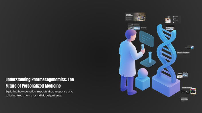 Understanding Pharmacogenomics: The Future of Personalized Medicine by ...