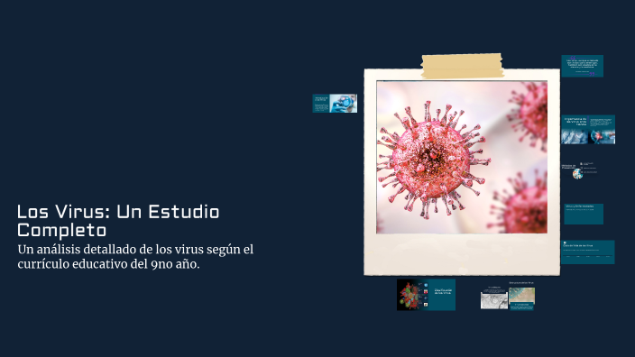 Los Virus: Un Estudio Completo by Pauly Cervantes on Prezi