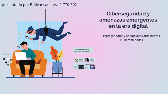 Ciberseguridad y amenazas emergentes en la era digital by Bolivar ...