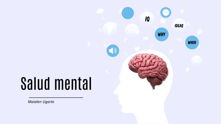 Salud mental by maialen ugarte on Prezi