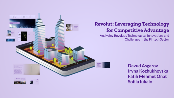 Revolut: Leveraging Technology for Competitive Advantage by Davud ...