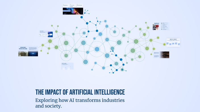 The Impact of Artificial Intelligence by احمد رمضان on Prezi