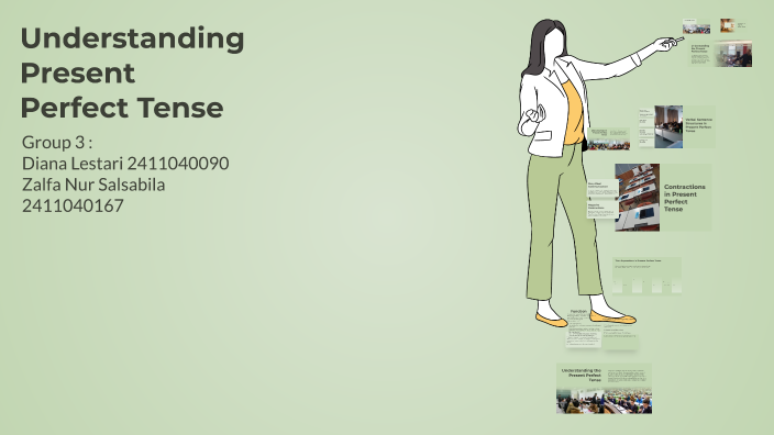 Understanding Present Perfect Tense by zalfa nur salsabila on Prezi