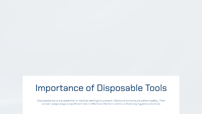 Proper Use of Disposable Tools for Infection Prevention by Anand ...