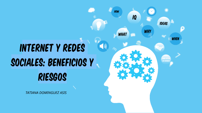 Internet y redes sociales: beneficios y riesgos by tatiana dominguez on ...