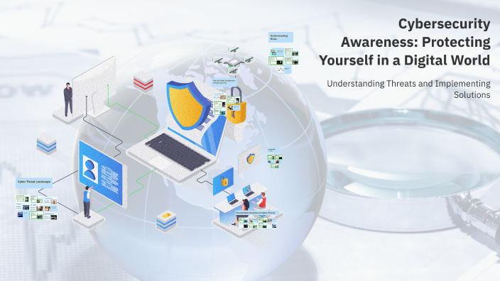 Cybersecurity Awareness: Protecting Yourself in a Digital World by SErt ...