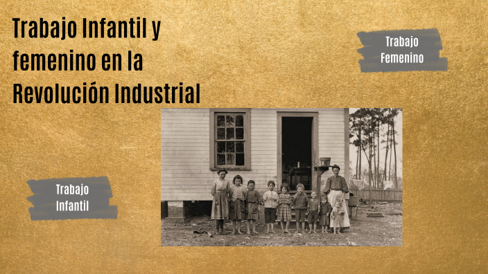 Trabajo Infantil y femenino en la Revolución Industrial by Carla ...