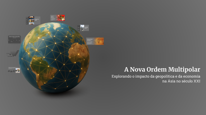 A Nova Ordem Multipolar by neto santos on Prezi