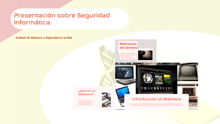 Presentación sobre Seguridad Informática by Santino Ferreri on Prezi