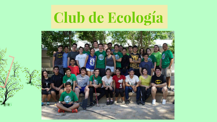 Club de Ecologia by Rafael Fuentes on Prezi Next