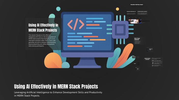 Using AI Effectively in MERN Stack Projects by Daniru Punsith on Prezi