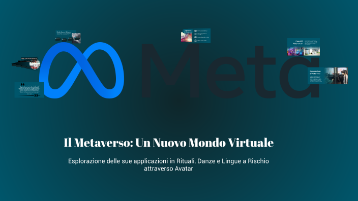 Il Metaverso: Un Nuovo Mondo Virtuale by Giuseppe Lozito on Prezi