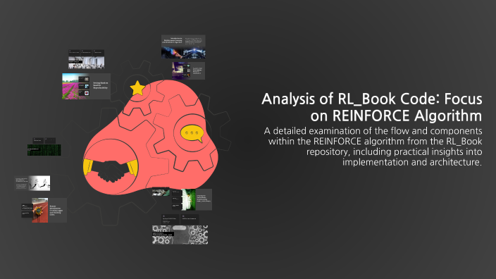 D3rlpy Rl Code Examples Analysis of RL_Book Code: Focus on REINFORCE Algorithm by 예지 김 on Prezi