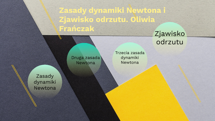 3 Zasaada Newtona Zjawisko Odrzutu Na Sprawdzian prezi.com