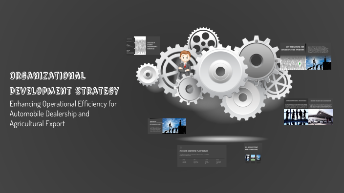 Organizational Development Strategy by Aye Thet Thet Aung on Prezi