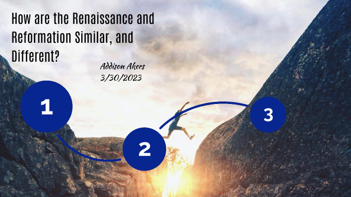 Renaissance and Reformation by Addison Akers on Prezi