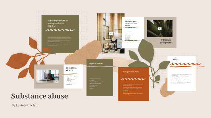 Substance abuse in young adults by Lexie Nicholson on Prezi