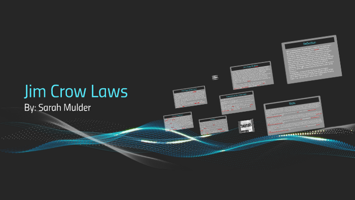 Jim Crow Laws by on Prezi