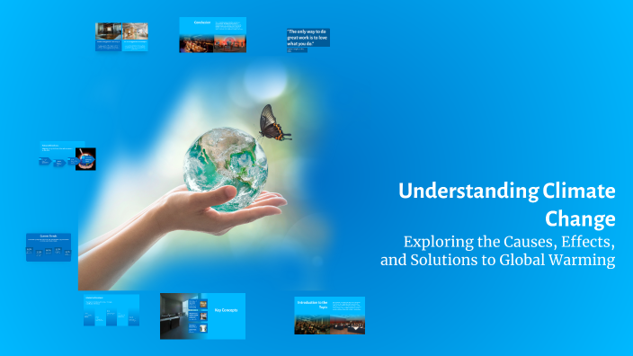 Understanding Climate Change by Shabih Zahra on Prezi