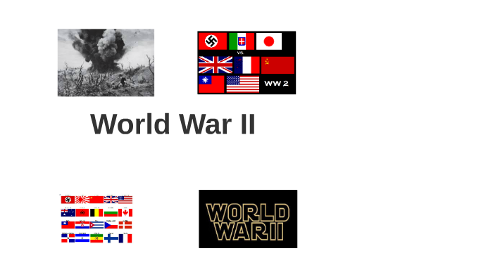 World War II Timeline by john mncab on Prezi