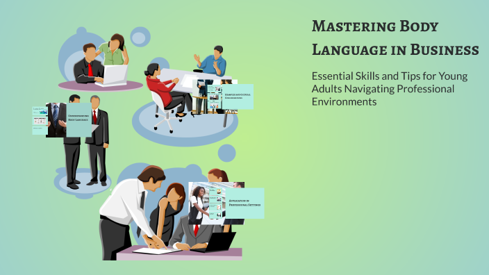 Mastering Body Language in Business by Agata Pabich on Prezi