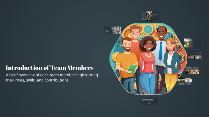 Introduction of Team Members by Dao Hong on Prezi