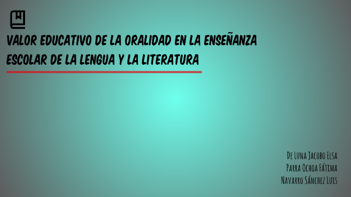 ENSEÑANZA ESCOLAR DE LA LENGUA Y LA LITERATURA by Fátima Parra on Prezi