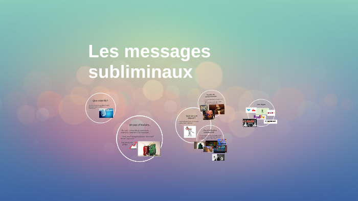 Les messages subliminaux by Irene Pi on Prezi